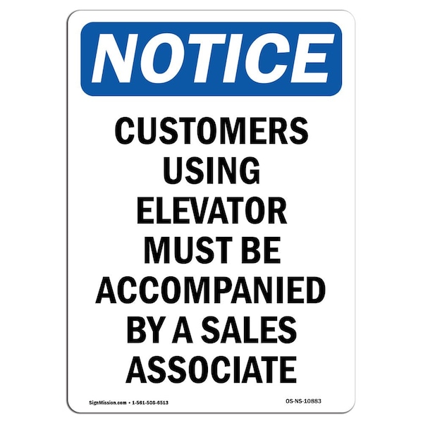 Safety Sign, OSHA Notice, 18" Height, Customers Using Elevator Must Sign, Portrait